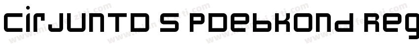 cirJUNTD S PDebKond Regular字体转换